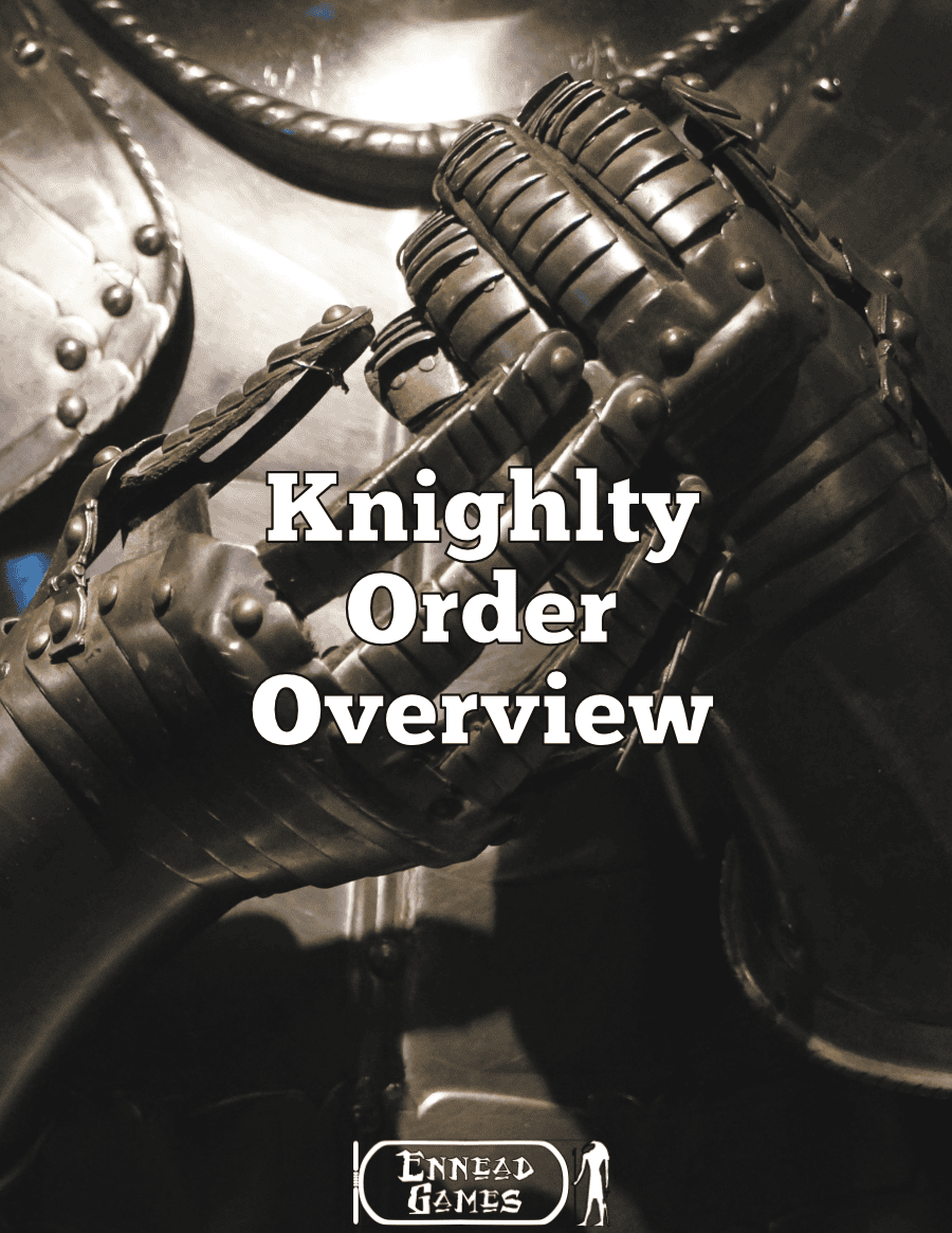 Knightly Order Overview